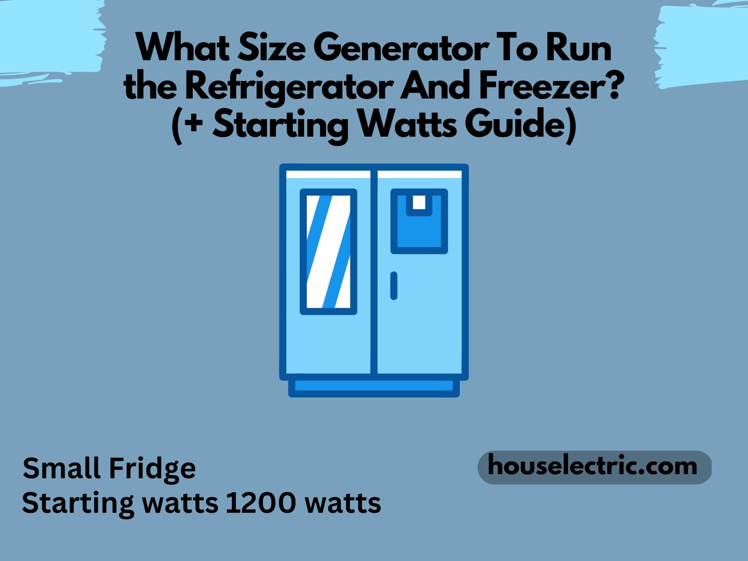 Generator To Run the Refrigerator And Freezer