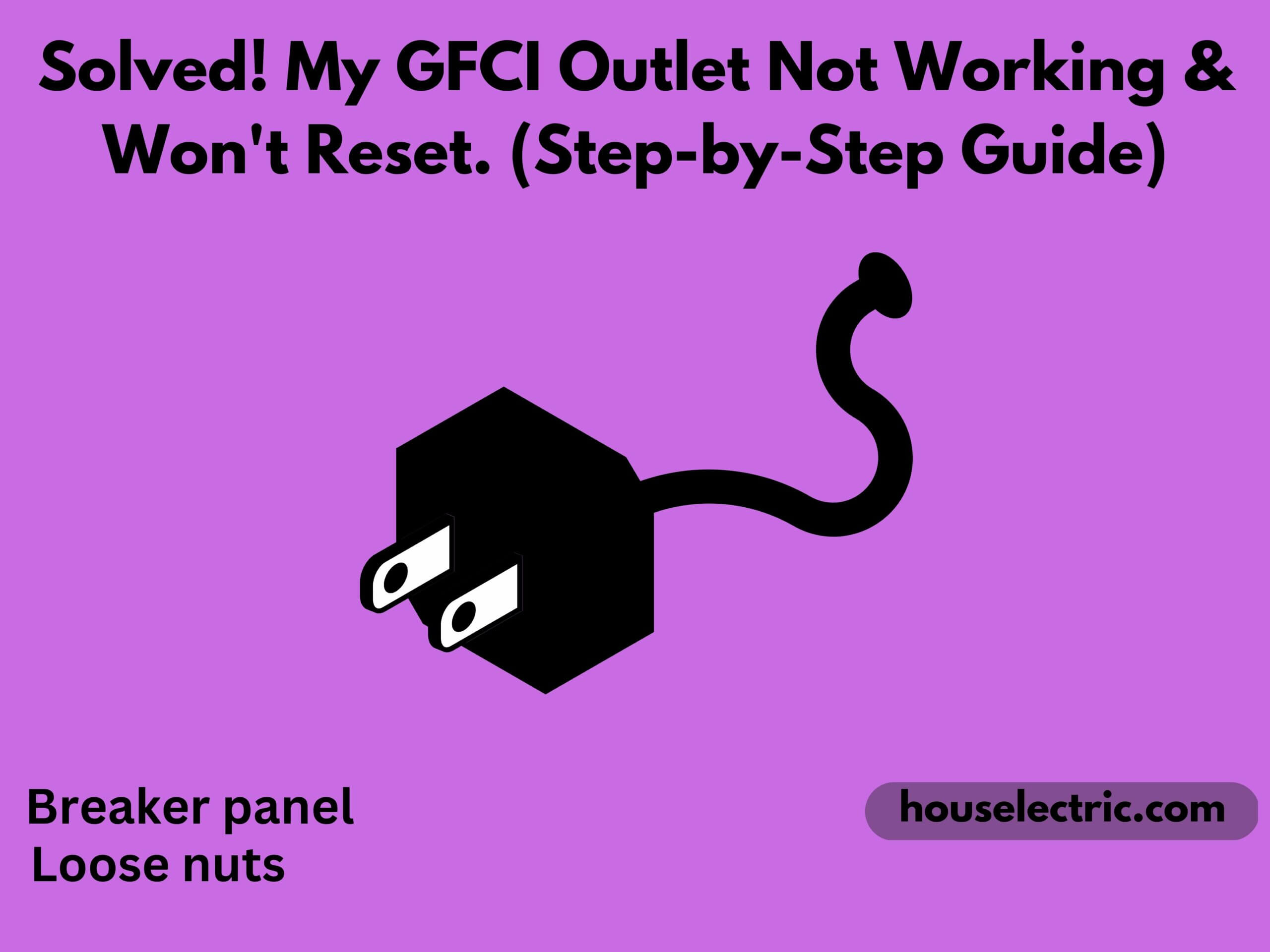 GFCI Outlet Not Working