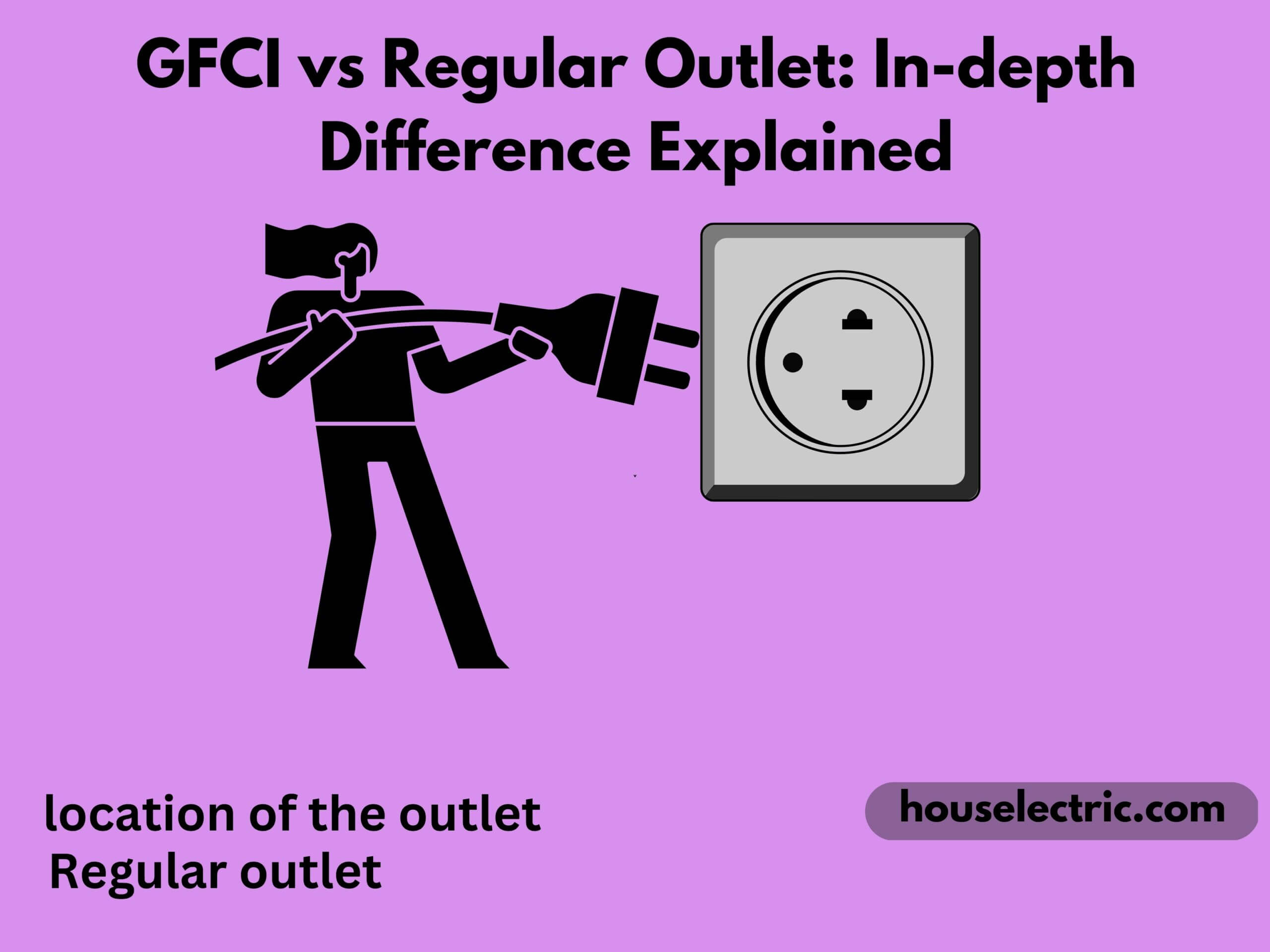 GFCI vs Regular Outlet